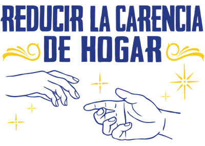 Reducir la Carencia de Hogar